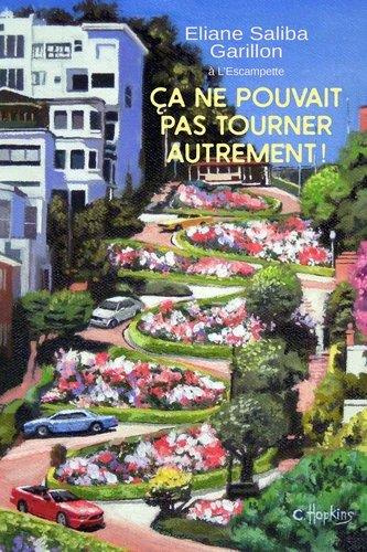 Emprunter Ca ne pouvait pas tourner autrement ! livre