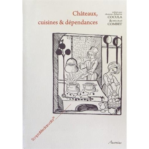 Emprunter Châteaux, cuisines & dépendances livre