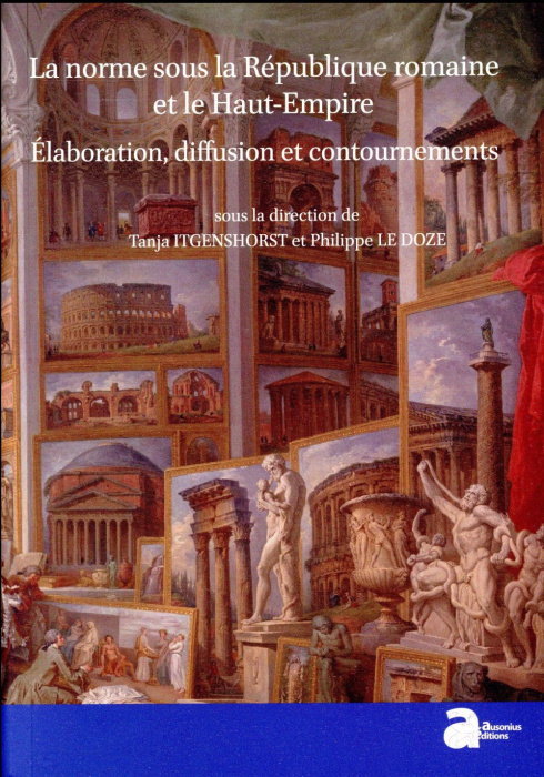 Emprunter La norme sous la République et le Haut-Empire romains. Elaboration, diffusion et contournements livre