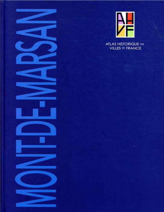 Emprunter Atlas historique de Mont-de-Marsan livre