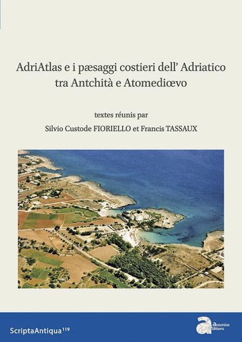 Emprunter ADRIATLAS E I PAESAGGI COSTIERI DELL ADRIATICO TRA ANTICHITA E ALTOMEDIOEVO livre