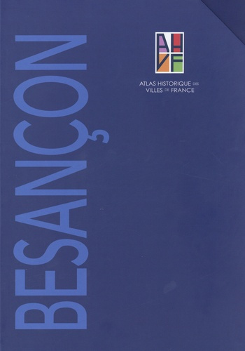 Emprunter Atlas historique de Besançon. Coffret en 2 volumes : Tome 1, Notice générale ; Tome 2, Sites et monu livre