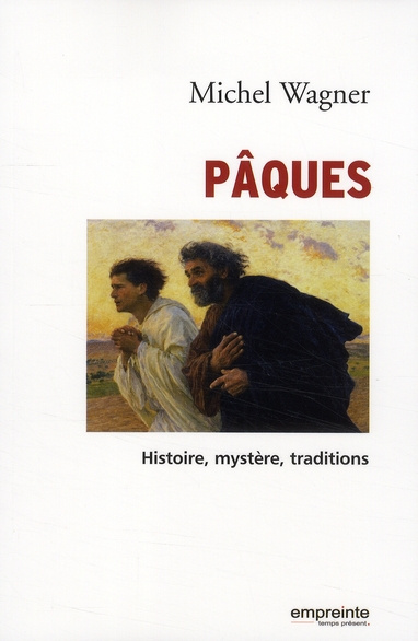 Emprunter Pâques. Histoire, mystère, traditions livre