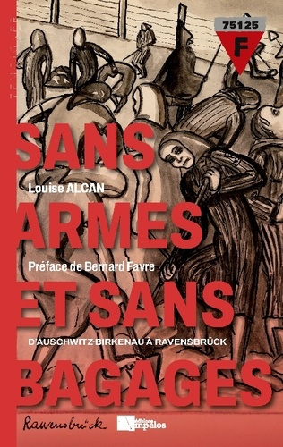 Emprunter Sans armes et sans bagages. D'Auschwitz-Birkenau à Ravensbrück livre