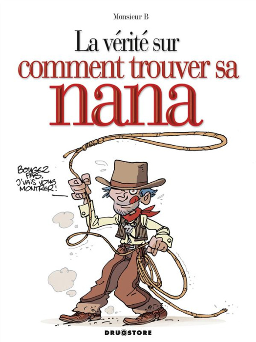 Emprunter La vérité sur comment trouver sa nana livre