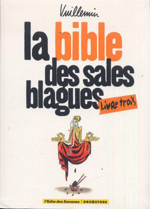 Emprunter La bible des sales blagues Tome 3 livre