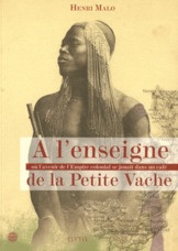 Emprunter A l'enseigne de la Petite Vache. Où l'avenir de l'empire colonial se jouait dans un café livre
