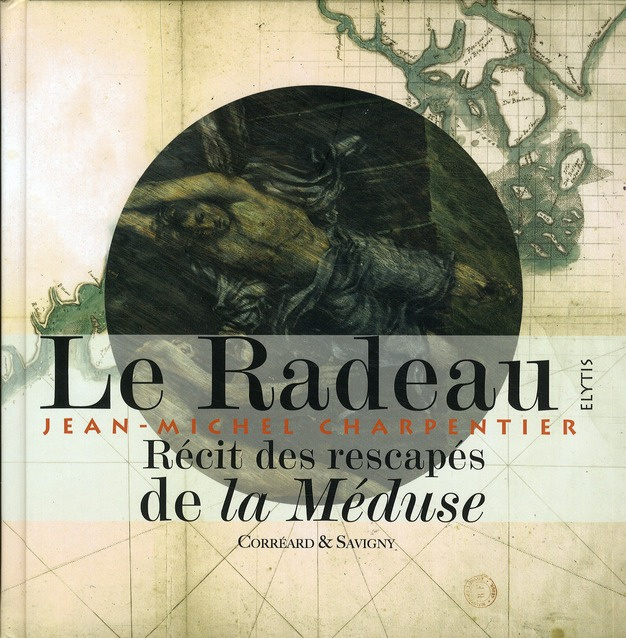 Emprunter Le radeau de la Méduse livre