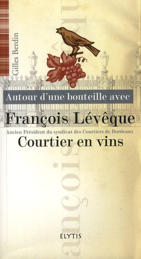 Emprunter FRANCOIS LEVEQUE - CHATEAU CHANTEGRIVE livre