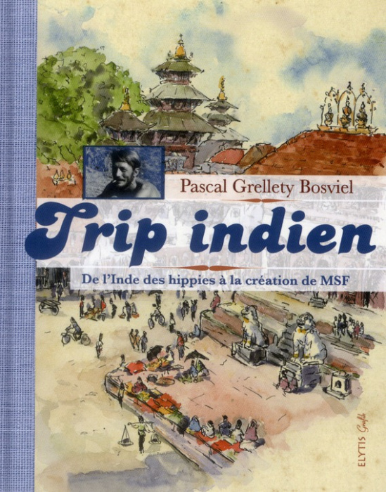 Emprunter TRIP INDIEN, DE L'INDE DES HIPPIES A LA CREATION DE MSF livre
