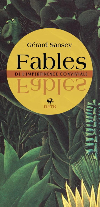 Emprunter Fables. De l'impertinence conviviale livre