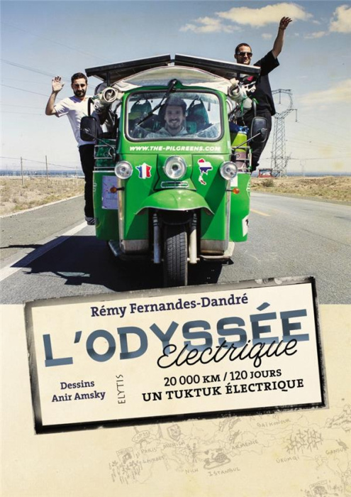Emprunter L'ODYSSEE ELECTRIQUE - 20000 KM / 120 JOURS / UN TUKTUK ELEC livre