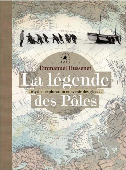 Emprunter La légende des pôles livre