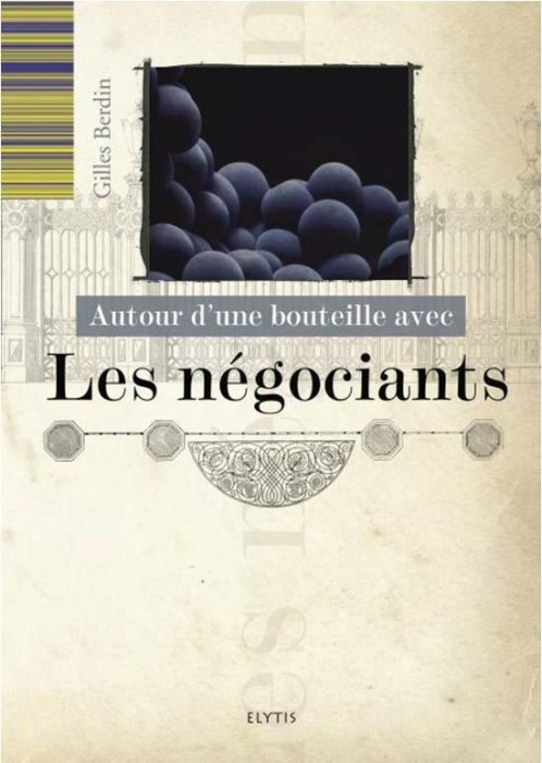 Emprunter Autour d'une bouteille avec les négociants livre