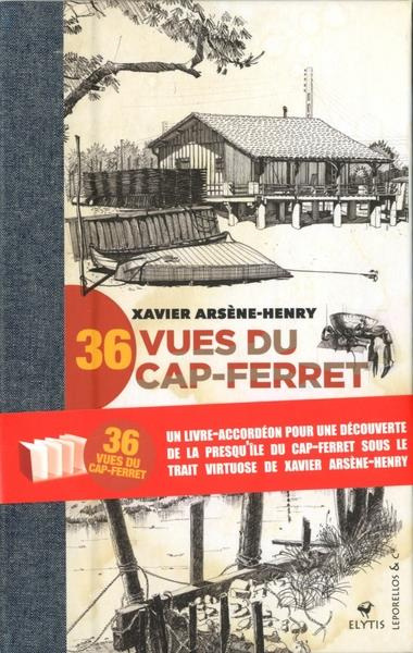 Emprunter 36 vues du Cap-Ferret livre