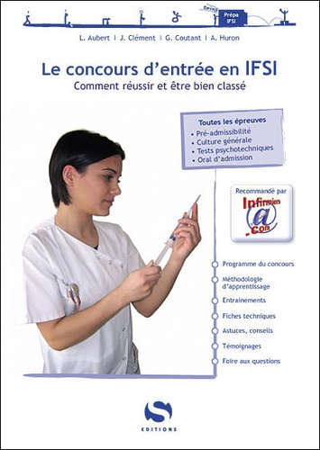 Emprunter Le concours d'entrée en IFSI. Comment réussir et être bien classé livre