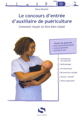 Emprunter Le concours d'entrée d'auxiliaire de puériculture. Comment réussir et être bien classé livre