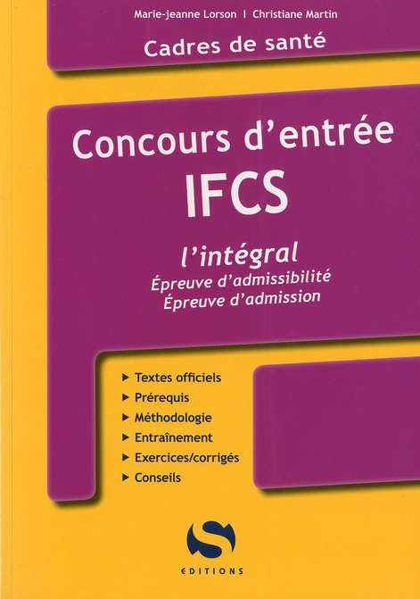 Emprunter Concours d'entrée IFCS : l'intégral. Cadres de santé livre