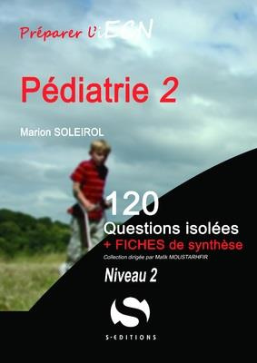 Emprunter Pédiatrie. 120 questions isolées Fiche de synthèse. Niveau 2 livre