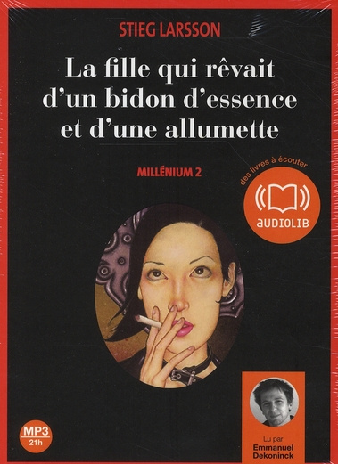 Emprunter Millénium Tome 2 : La fille qui rêvait d'un bidon d'essence et d'une allumette. 2 CD audio MP3 livre