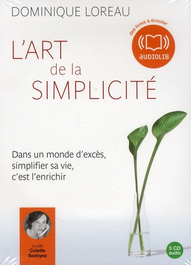 Emprunter L'art de la simplicité. Avec 3 CD audio livre