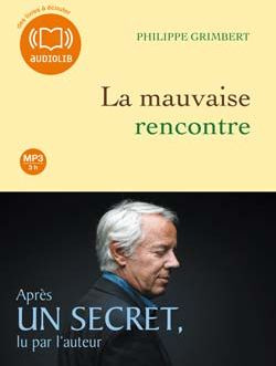 Emprunter La mauvaise rencontre. 1 CD audio MP3 livre