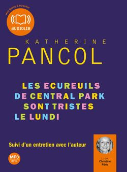 Emprunter Les écureuils de Central Park sont tristes le lundi. 1 CD audio MP3 livre