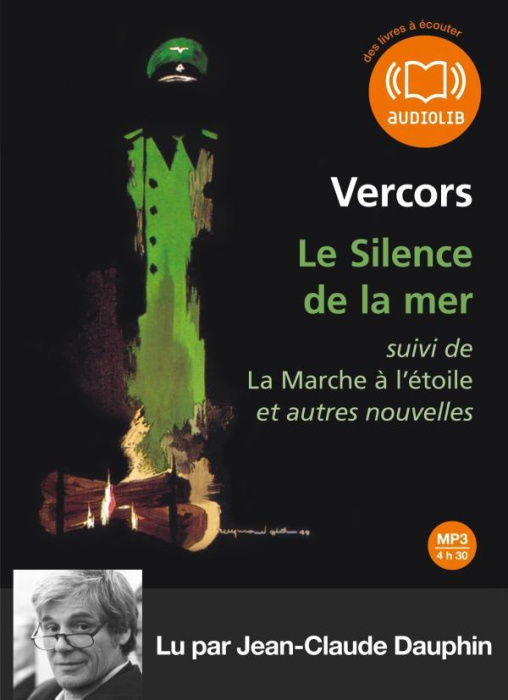 Emprunter Le Silence de la mer. Suivi de La Marche à l'étoile et autre nouvelles, 1 CD audio livre