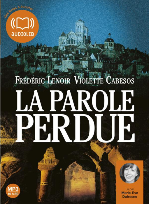 Emprunter La parole perdue. 2 CD audio MP3 livre