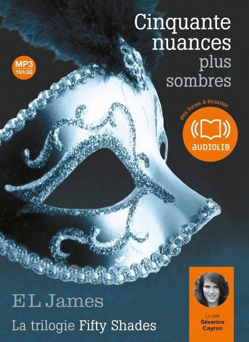 Emprunter Fifty Shades Tome 2 : Cinquante nuances plus sombres. 2 CD audio MP3 livre