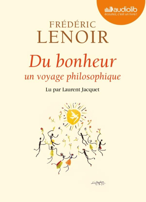 Emprunter Du bonheur. Un voyage philosophique (livre audio) livre