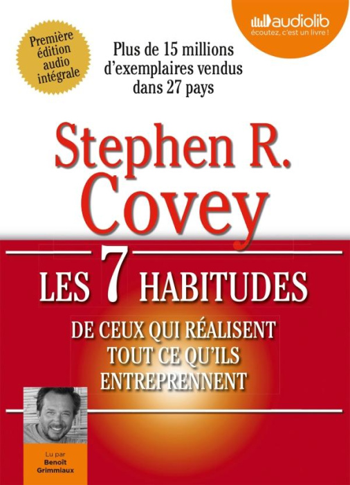 Emprunter Les 7 habitudes de ceux qui réalisent tout ce qu'ils entreprennent. 1 CD audio MP3 livre