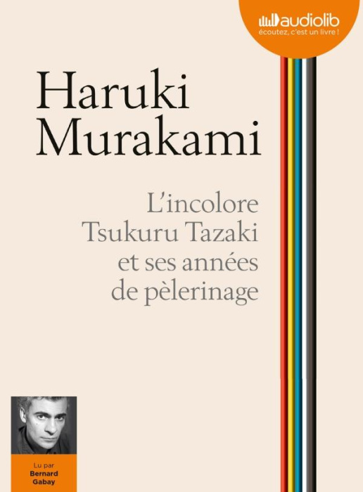 Emprunter L'incolore Tsukuru Tazaki et ses années de pèlerinage livre