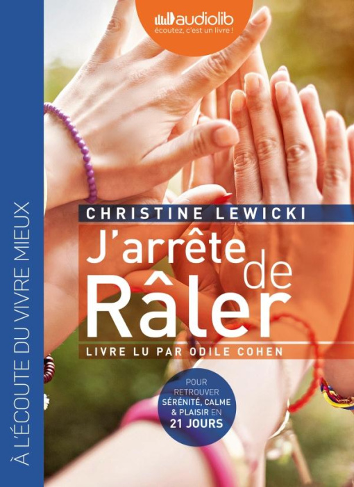 Emprunter J'arrête de râler. 1 CD audio MP3 livre