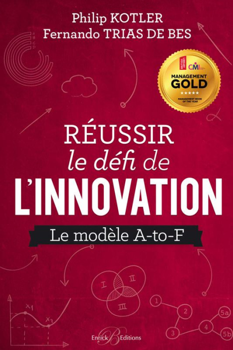 Emprunter Réussir le défi de l'innovation. Le modèle A-to-F livre
