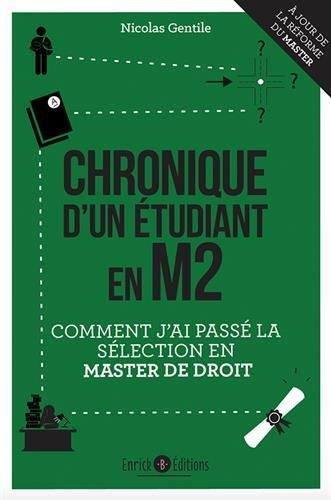 Emprunter Chronique d'un étudiant en M2. Comment j'ai passé la sélection en master de droit livre