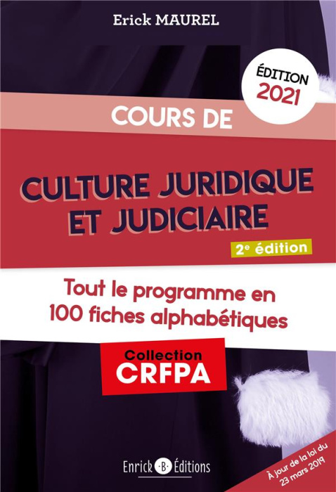 Emprunter Cours de culture juridique et judiciaire. Tout le programme en 100 fiches, Edition 2021 livre