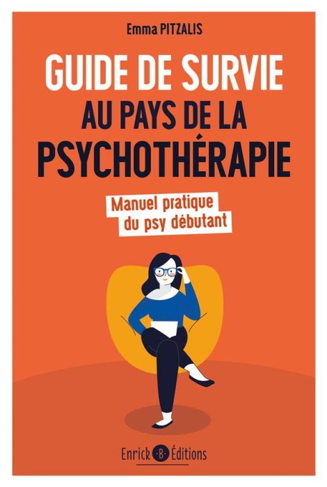 Emprunter Guide de survie au pays de la psychothérapie. Manuel pratique du psy débutant livre