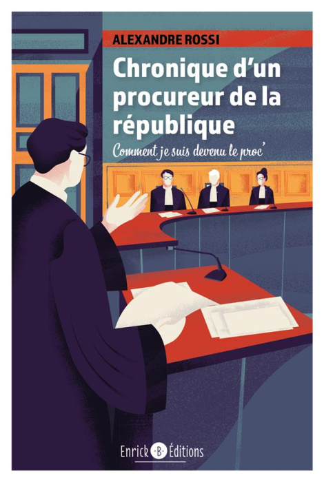 Emprunter Chronique d'un procureur de la République. Comment je suis devenu le proc' livre