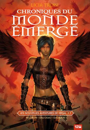 Emprunter Chroniques du monde émergé Tome 1 : Les nouvelles aventures de Nihal livre