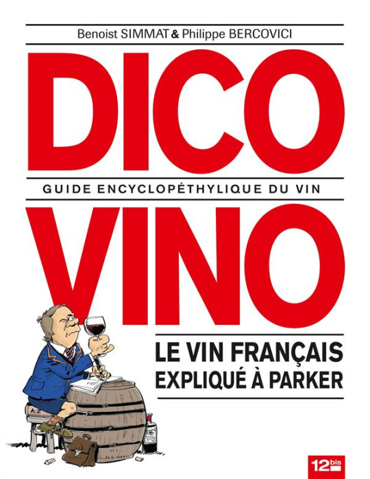 Emprunter Dico Vino. Guide encyclopéthylique du vin livre