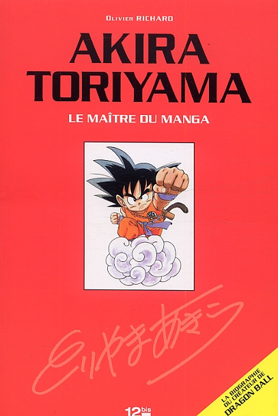 Emprunter Akira Toriyama. Le maître du manga livre