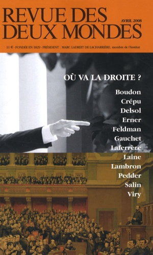 Emprunter Revue des deux Mondes N° 4, Avril 2008 : Où va la droite ? livre