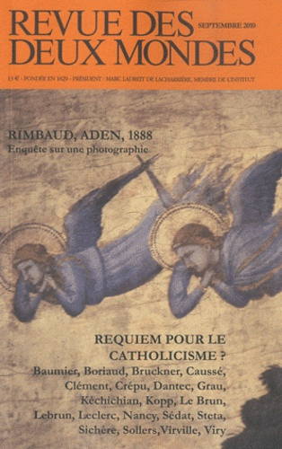 Emprunter Revue des deux Mondes Septembre 2010 : Requiem pour le catholicisme ? livre