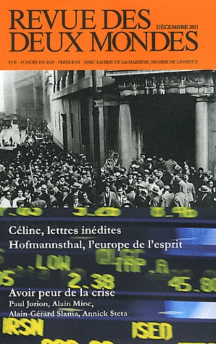 Emprunter Revue des deux Mondes Décembre 2011 : Psychologie de la crise livre
