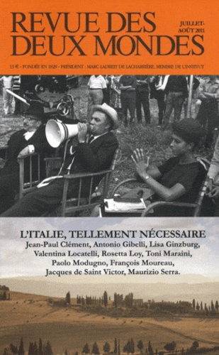 Emprunter Revue des deux Mondes Juillet-août 2011 : L'Italie, tellement nécessaire livre