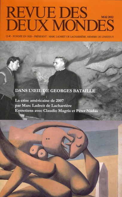 Emprunter Revue des deux Mondes Mai 2012 : Dans l'oeil de Georges Bataille livre