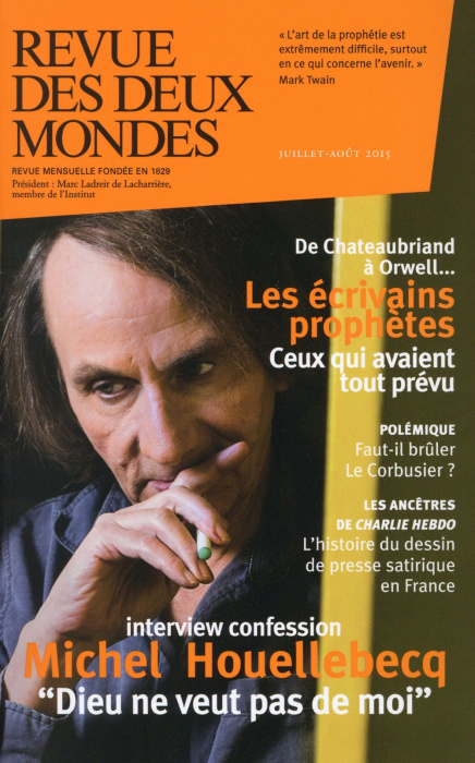 Emprunter Revue des deux Mondes Juillet-août 2015 : Les écrivains prophètes livre
