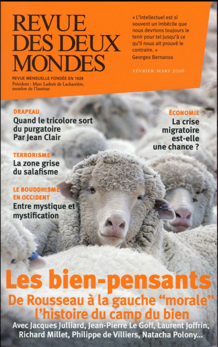 Emprunter Revue des deux Mondes Février/mars 2016 : Les bien-pensants, de Rousseau à la gauche