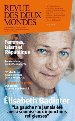 Emprunter Revue des deux Mondes Juin 2016 : Femmes, islam et République livre